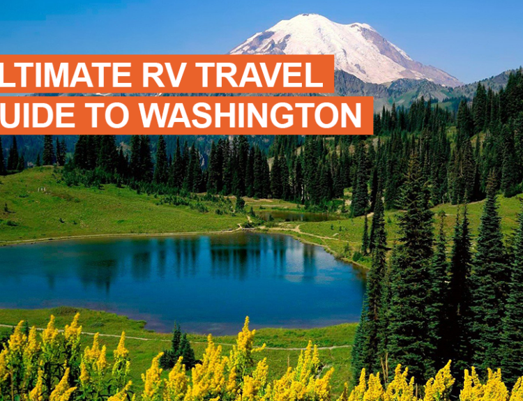 The RVer's Ultimate Guide to Washington