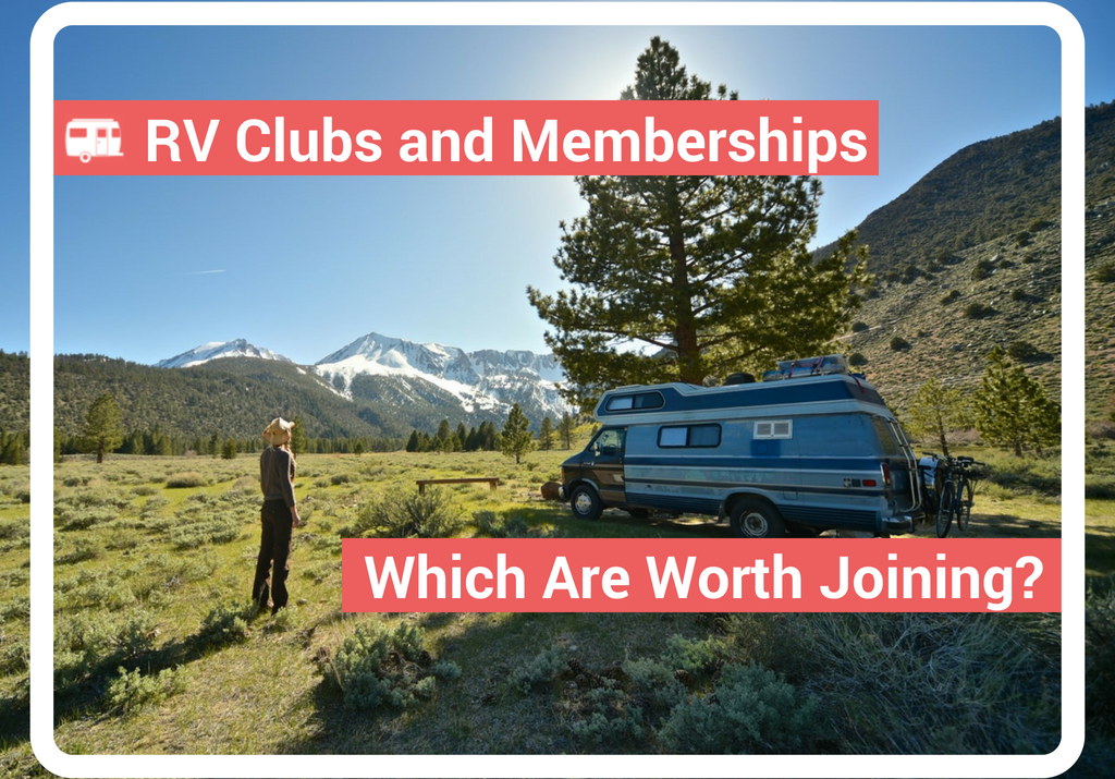 rvs clubs and memberships, which are worth joining